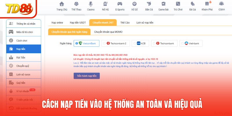 Cách nạp tiền vào hệ thống an toàn và hiệu quả